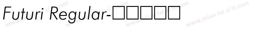Futuri Regular字体转换